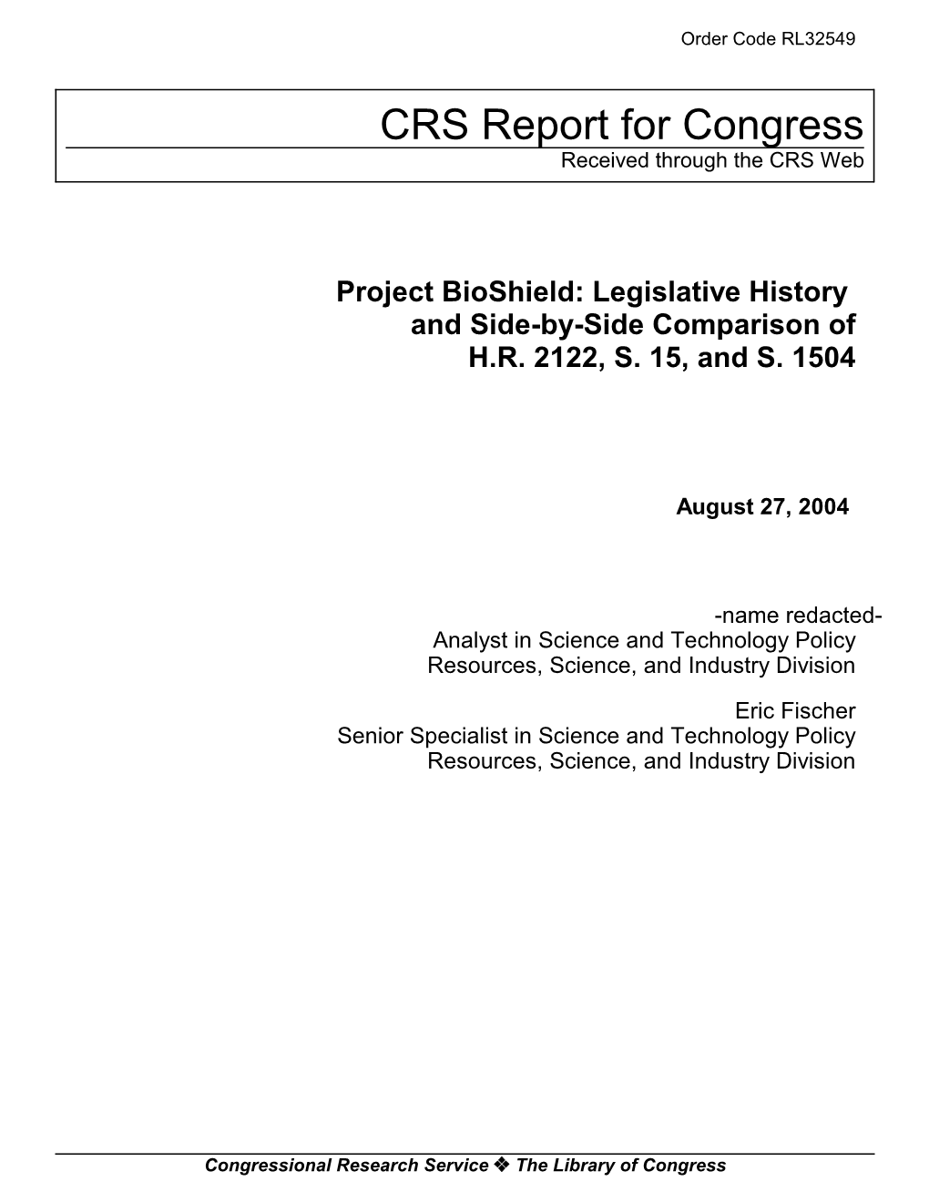 Project Bioshield: Legislative History and Side-By-Side Comparison of H.R