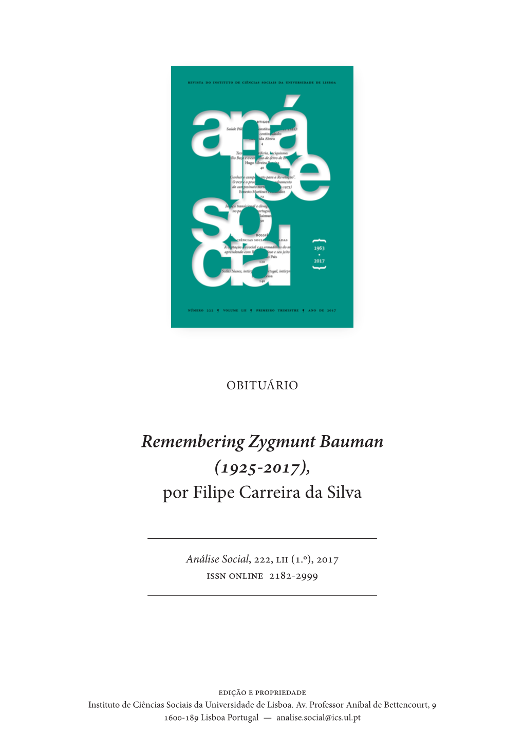 Remembering Zygmunt Bauman (1925-2017), Por Filipe Carreira Da Silva