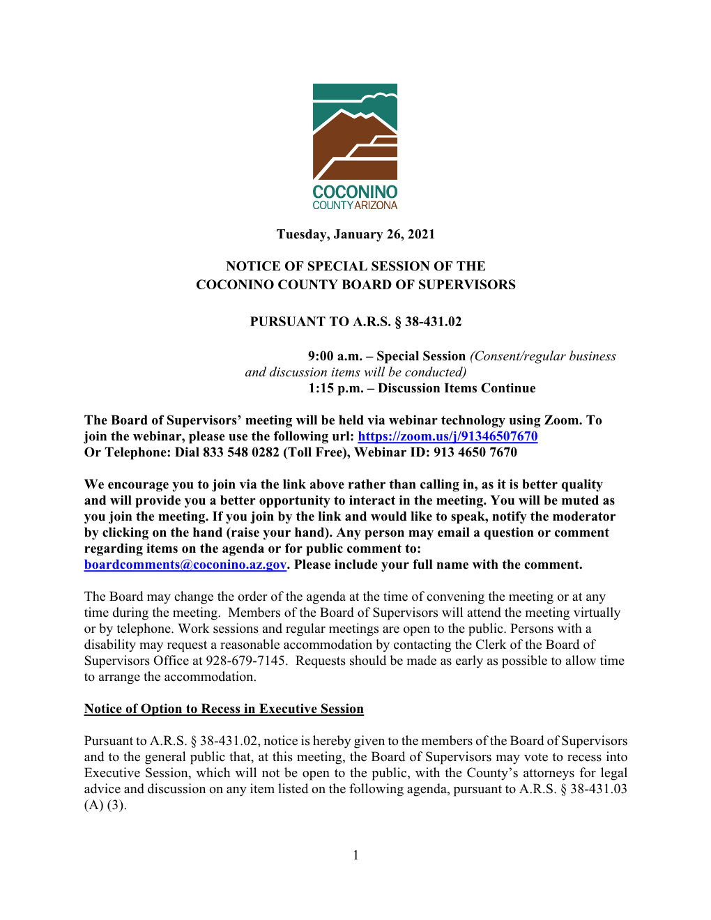 1 Tuesday, January 26, 2021 NOTICE of SPECIAL SESSION of the COCONINO COUNTY BOARD of SUPERVISORS PURSUANT to A.R.S. § 38-431.0