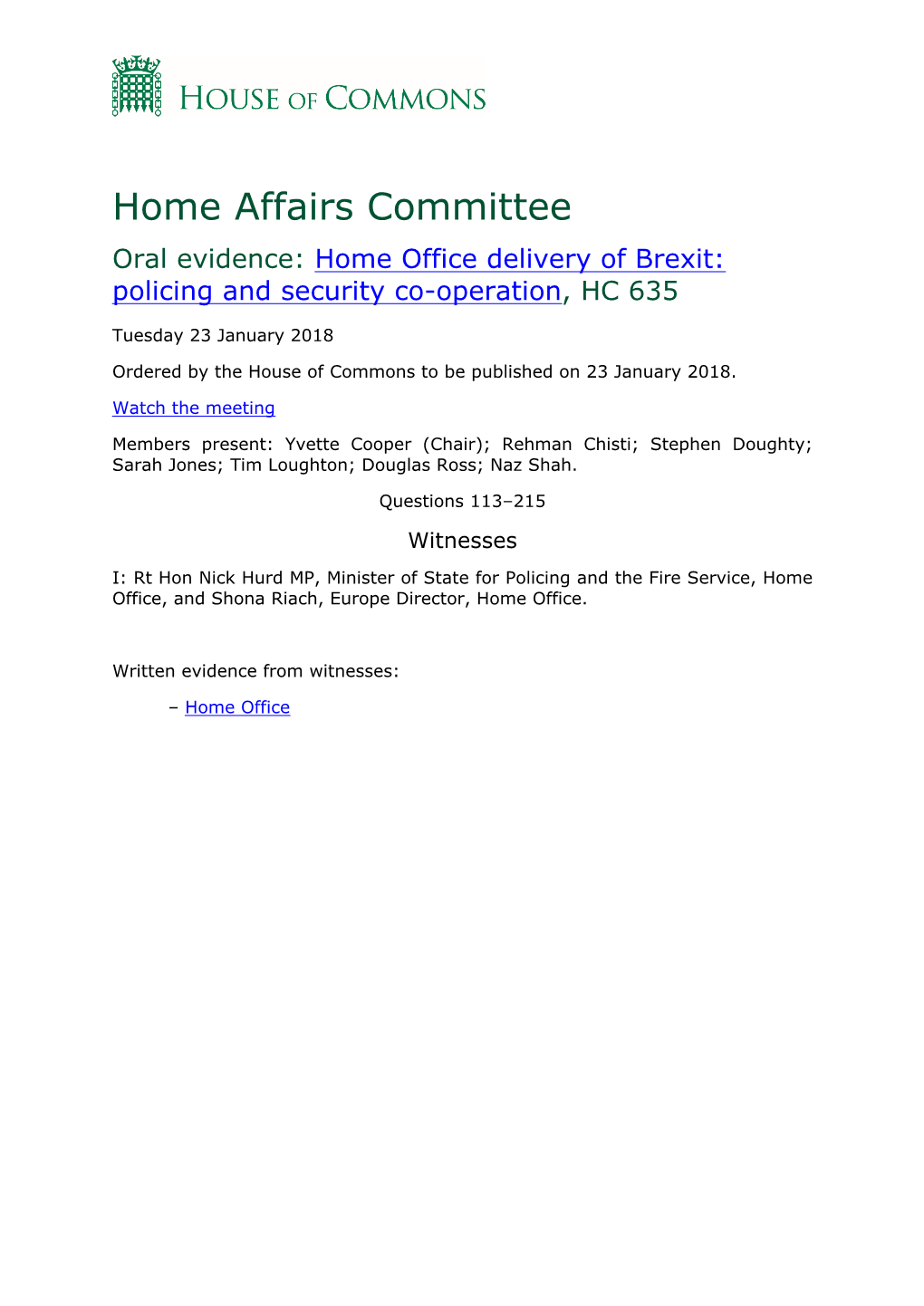 Oral Evidence: Home Office Delivery of Brexit: Policing and Security Co-Operation, HC 635