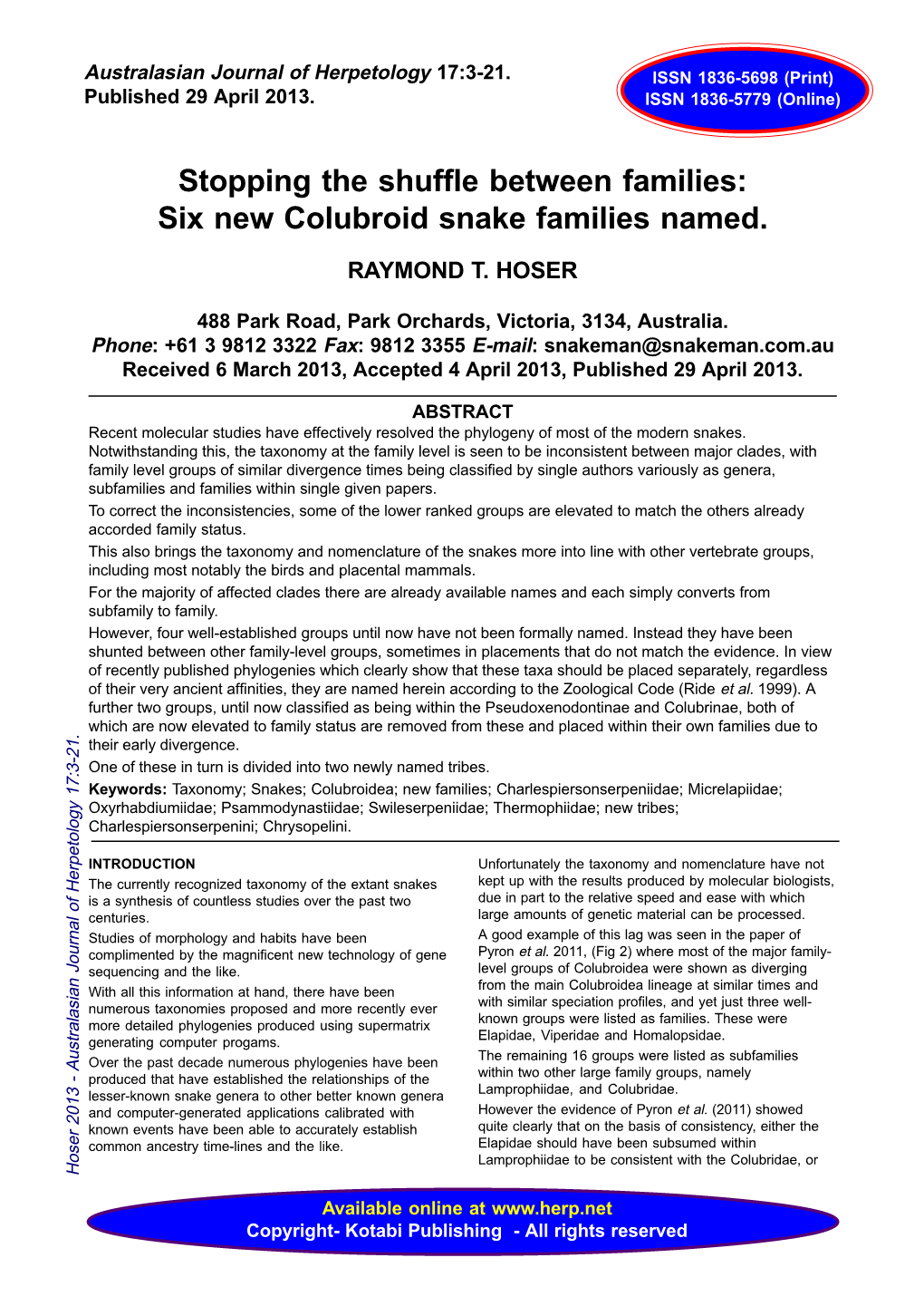 Stopping the Shuffle Between Families: Six New Colubroid Snake Families Named
