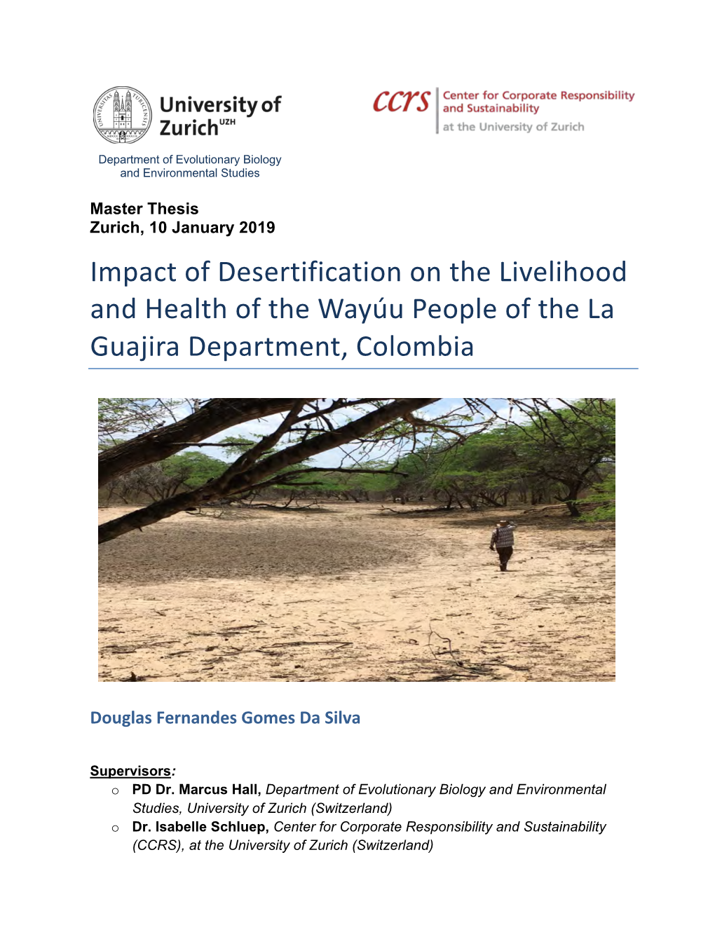 Impact of Desertification on the Livelihood and Health of the Wayúu People of the La Guajira Department, Colombia