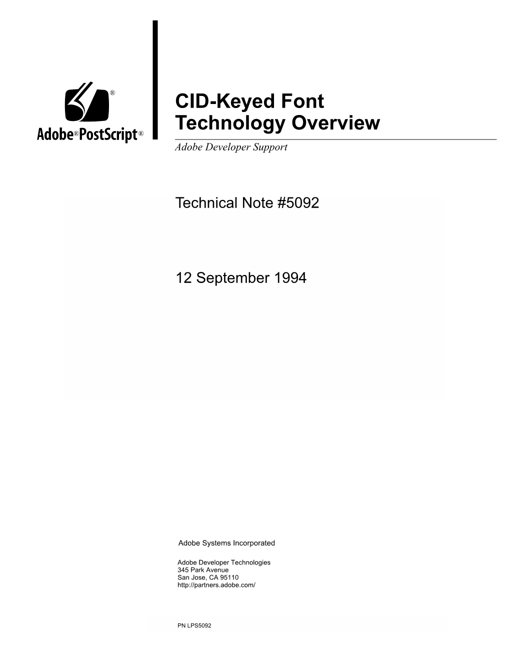 CID-Keyed Font Technology Overview ®® Adobe Developer Support