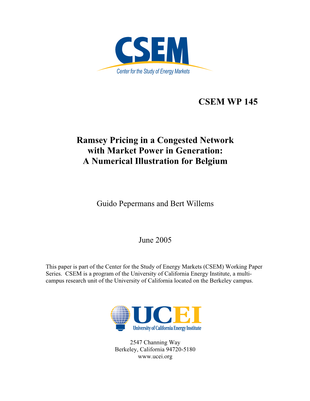 CSEM WP 145 Ramsey Pricing in a Congested Network with Market Power in Generation