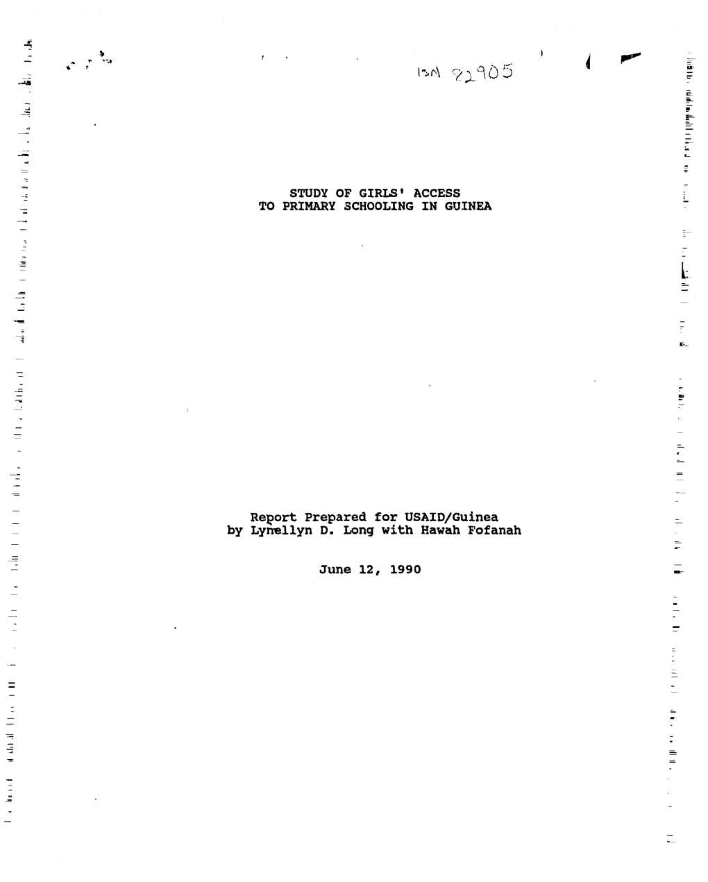 STUDY of GIRLS' ACCESS to PRIMARY SCHOOLING in GUINEA Re~Ort Prepared for USAID/Guinea by Lyrrellyn D. Long with Hawah }1'Ofanah
