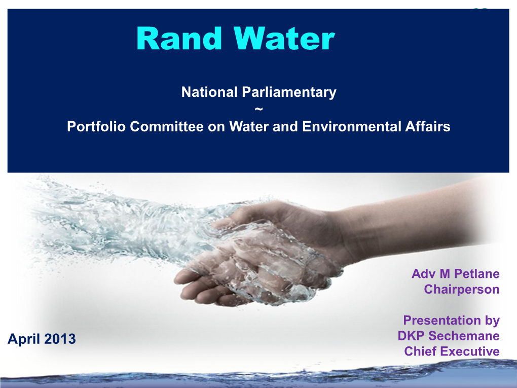 RAND WATER GROUP ANNUAL RESULT LAUNCH – 12Rand OCTOBER Water 2012