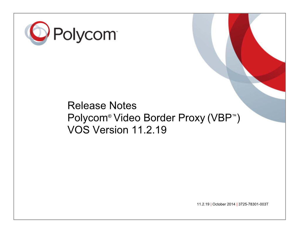 Release Notes Polycom® Video Border Proxy (VBP VOS Version