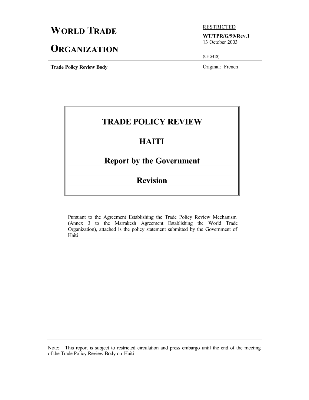 TRADE POLICY REVIEW HAITI Report by The