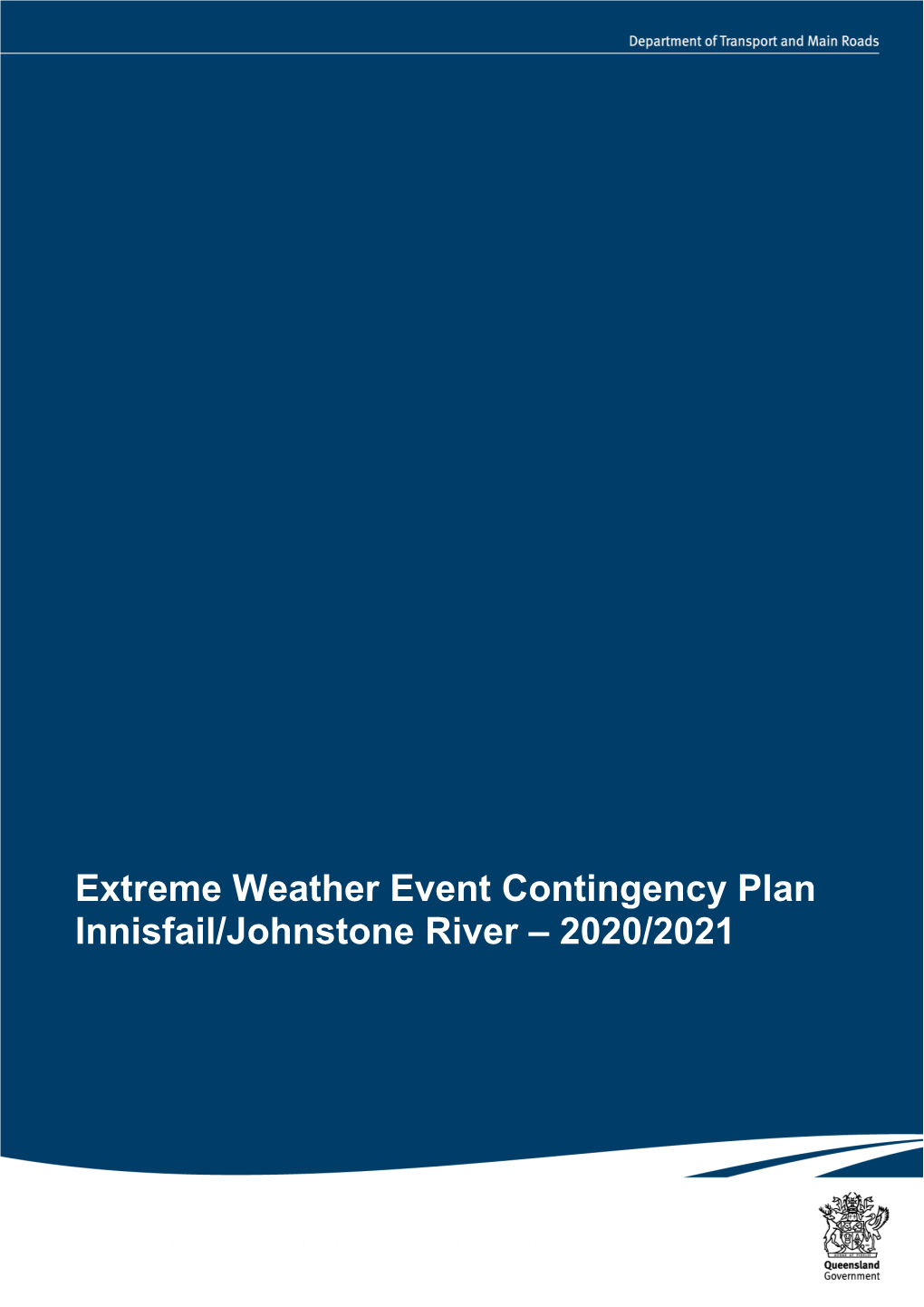 Extreme Weather Event Contingency Plan Innisfail/Johnstone River – 2020/2021