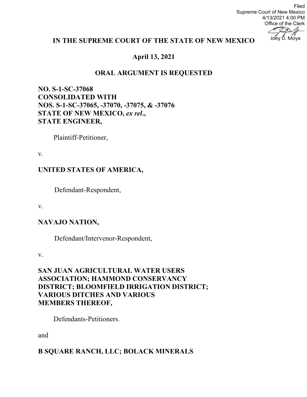 IN the SUPREME COURT of the STATE of NEW MEXICO April 13, 2021 ORAL ARGUMENT IS REQUESTED NO. S-1-SC-37068 CONSOLIDATED WITH