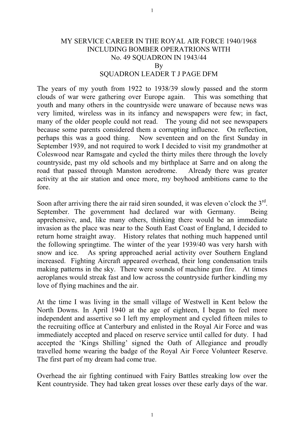 MY SERVICE CAREER in the ROYAL AIR FORCE 1940/1968 INCLUDING BOMBER OPERATRIONS with No. 49 SQUADRON in 1943/44 by SQUADRON LEADER T J PAGE DFM
