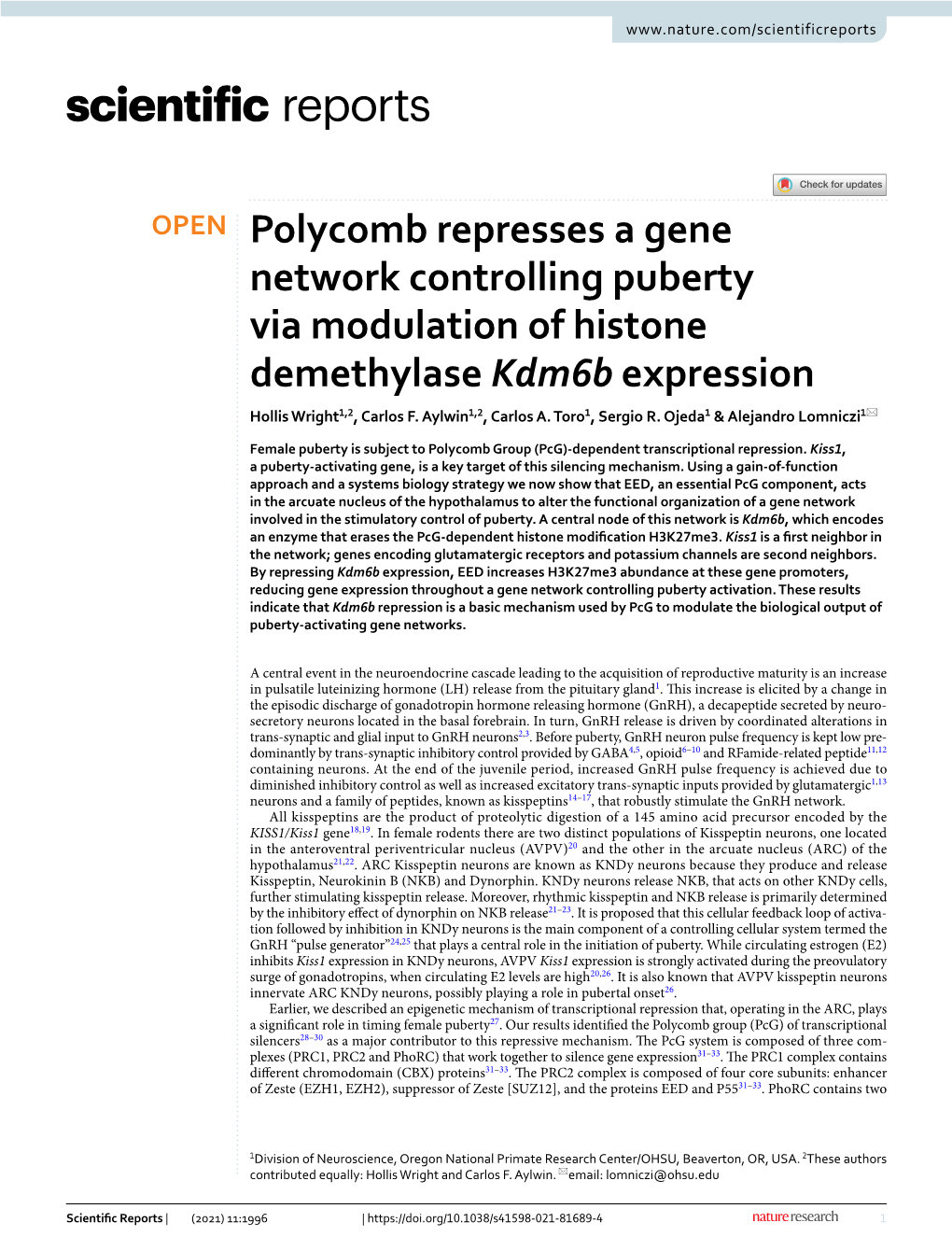 Polycomb Represses a Gene Network Controlling Puberty Via Modulation of Histone Demethylase Kdm6b Expression Hollis Wright1,2, Carlos F