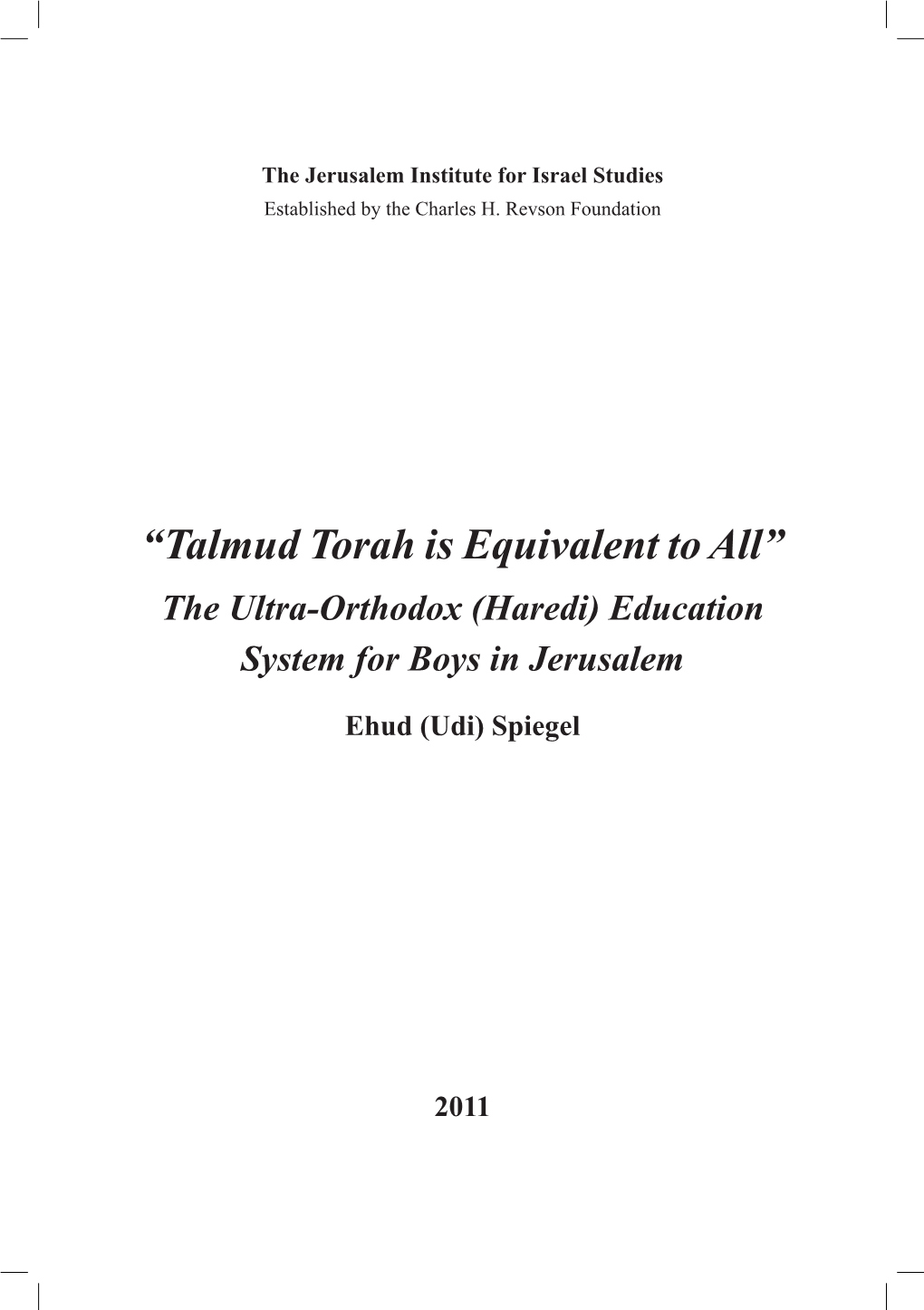 “Talmud Torah Is Equivalent to All” the Ultra-Orthodox (Haredi) Education System for Boys in Jerusalem