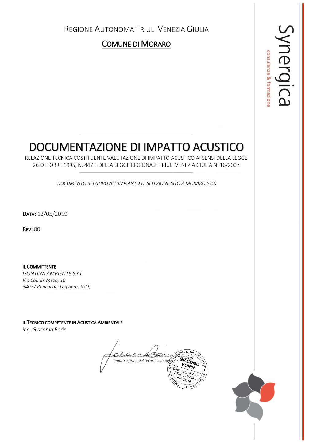 Documentazione Di Impatto Acustico Relazione Tecnica Costituente Valutazione Di Impatto Acustico Ai Sensi Della Legge 26 Ottobre 1995, N