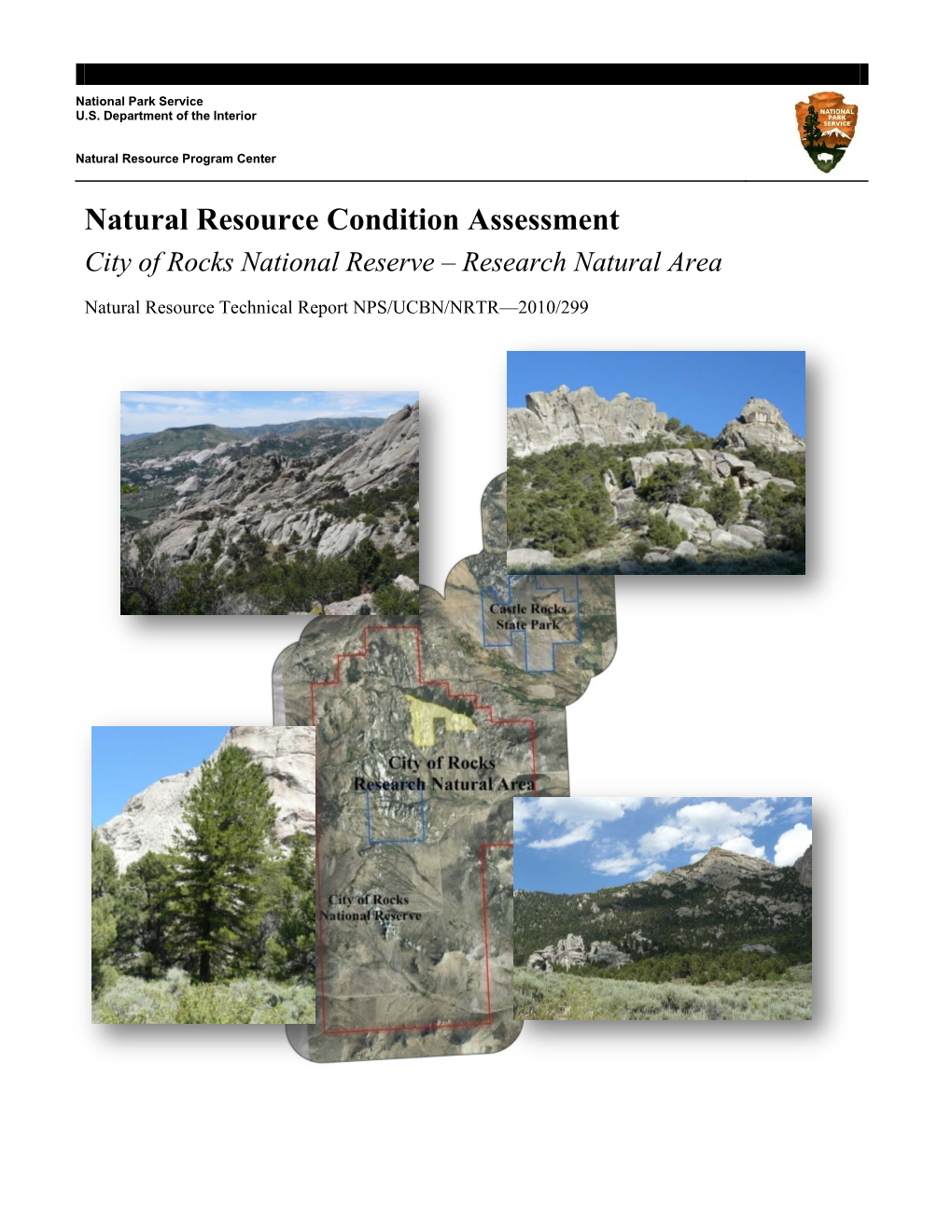 Natural Resource Condition Assessment City of Rocks National Reserve – Research Natural Area