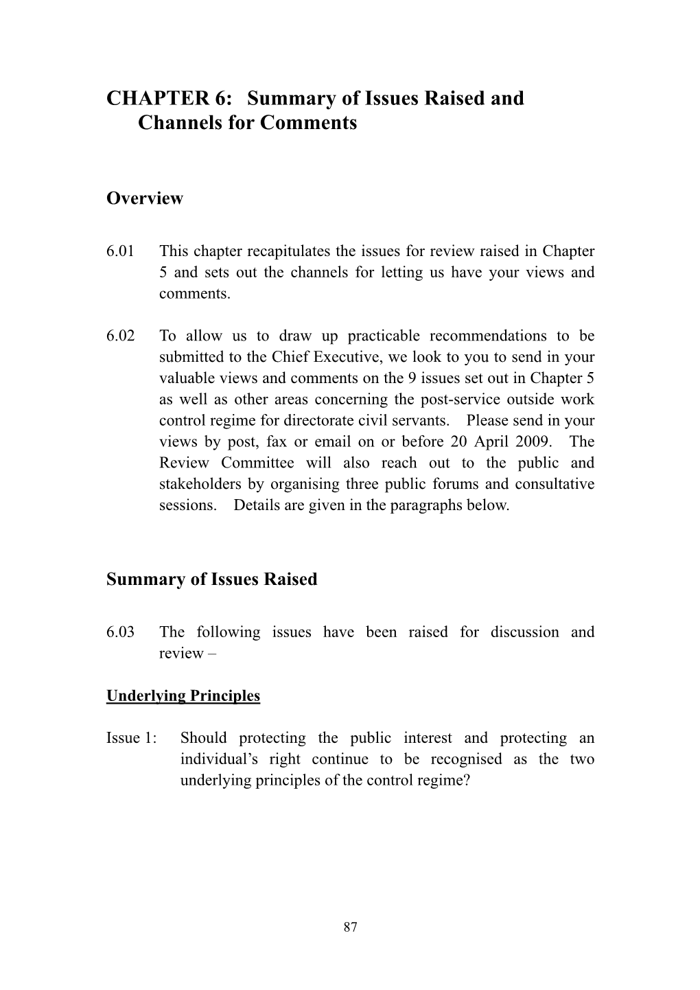 CHAPTER 6: Summary of Issues Raised and Channels for Comments