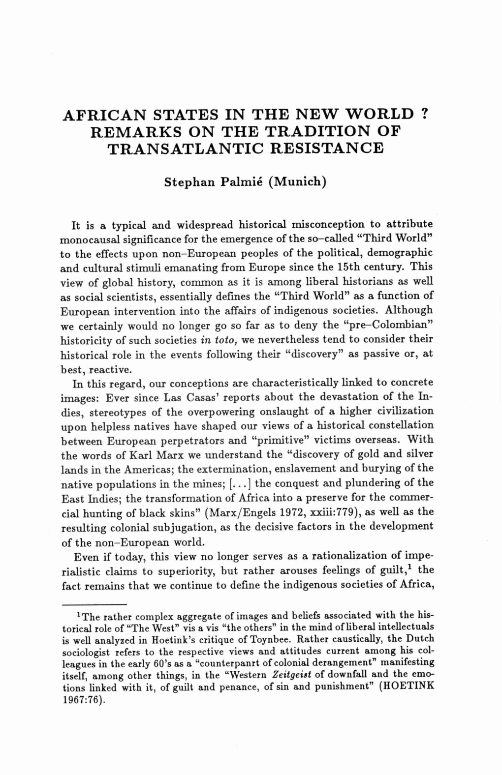 African States in the New World ? Remarks on the Tradition of Transatlantic Resistance