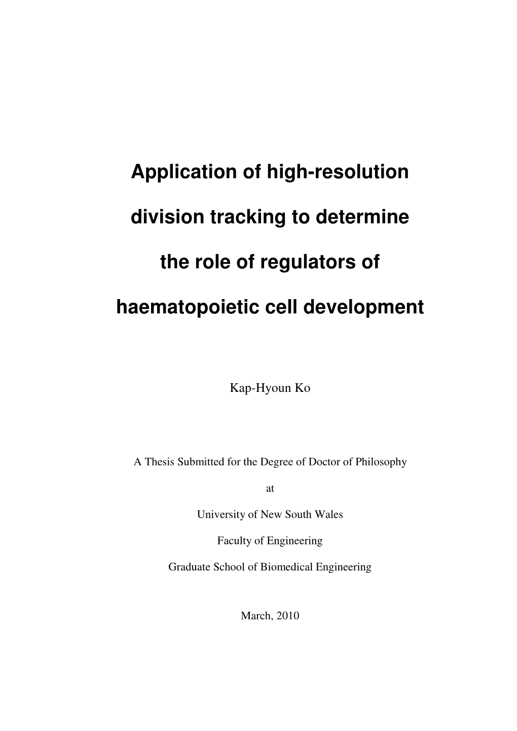 Application of High-Resolution Division Tracking To