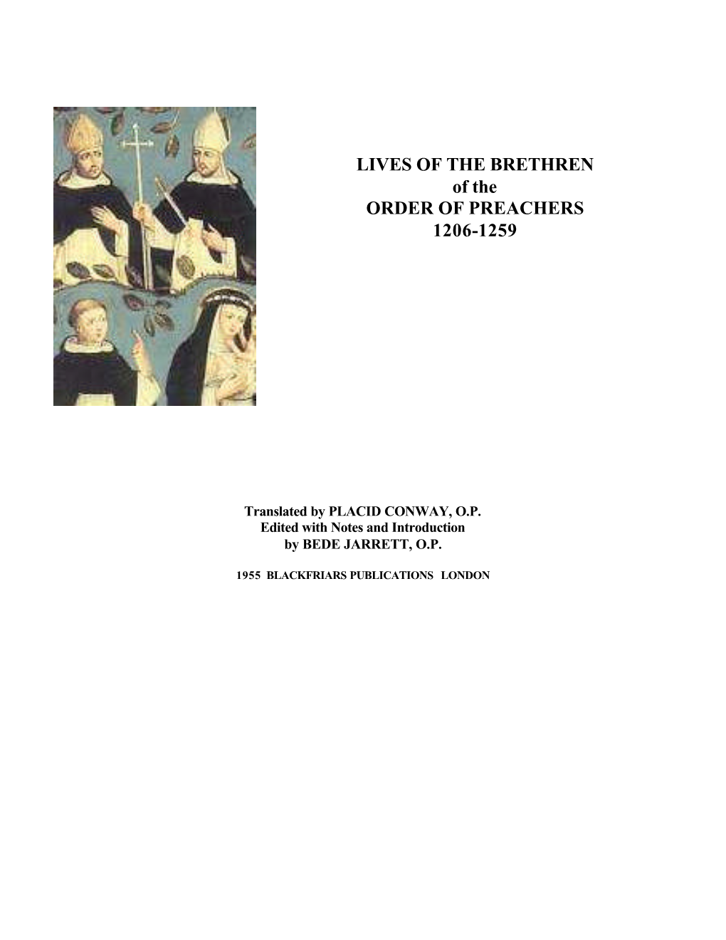 LIVES of the BRETHREN of the ORDER of PREACHERS 1206-1259