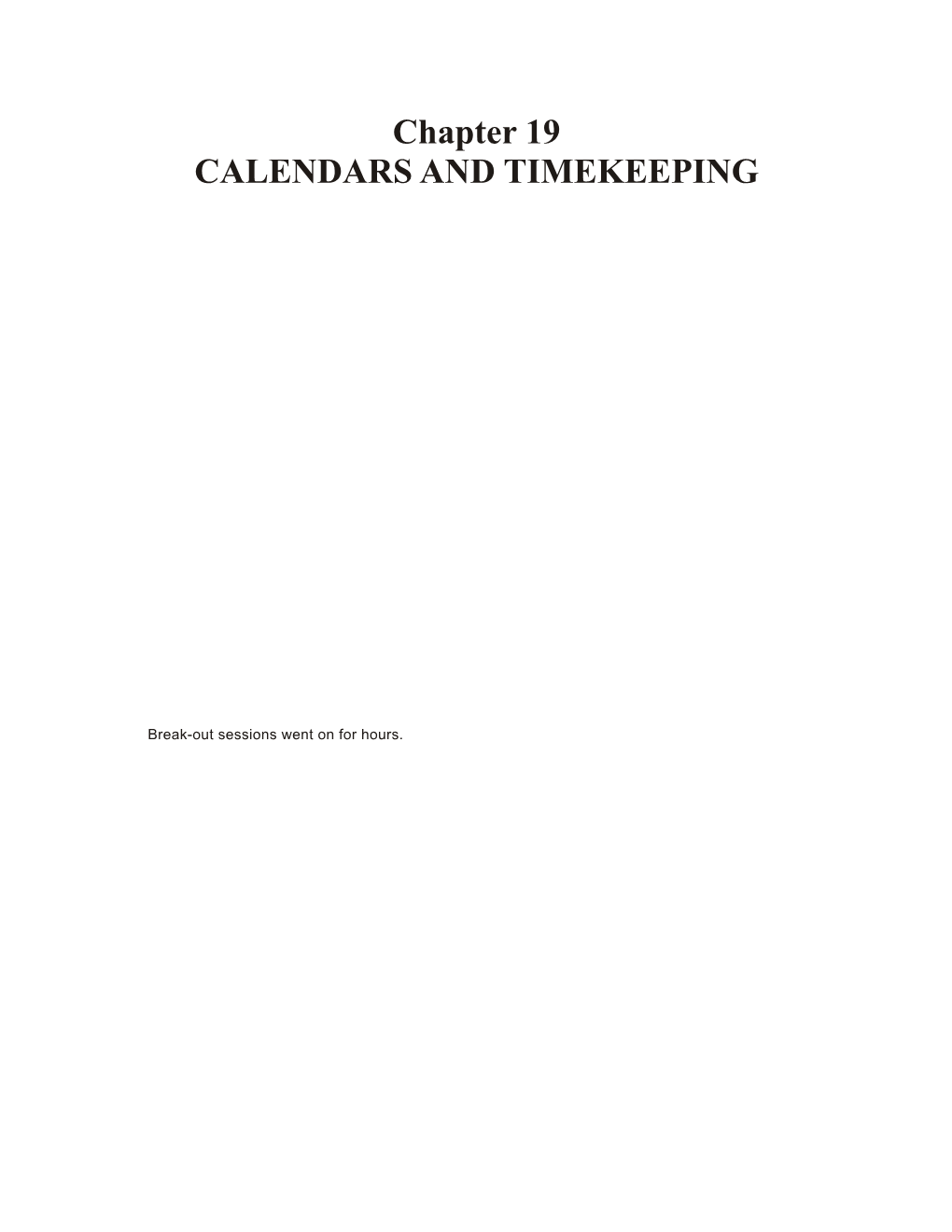 Chapter 19 CALENDARS and TIMEKEEPING