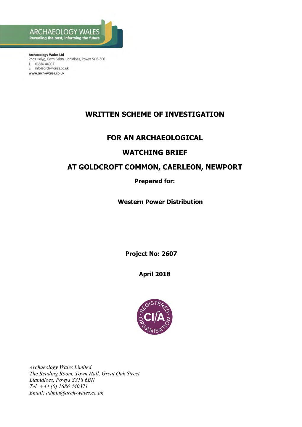 Written Scheme of Investigation for an Archaeological Watching Brief at Goldcroft Common, Caerleon, Newport