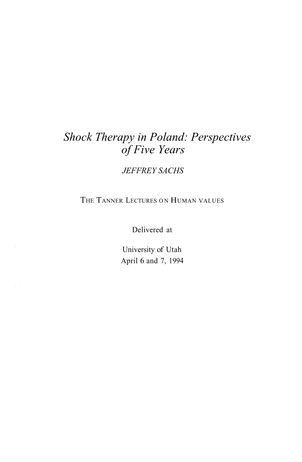 Shock Therapy in Poland: Perspectives of Five Years