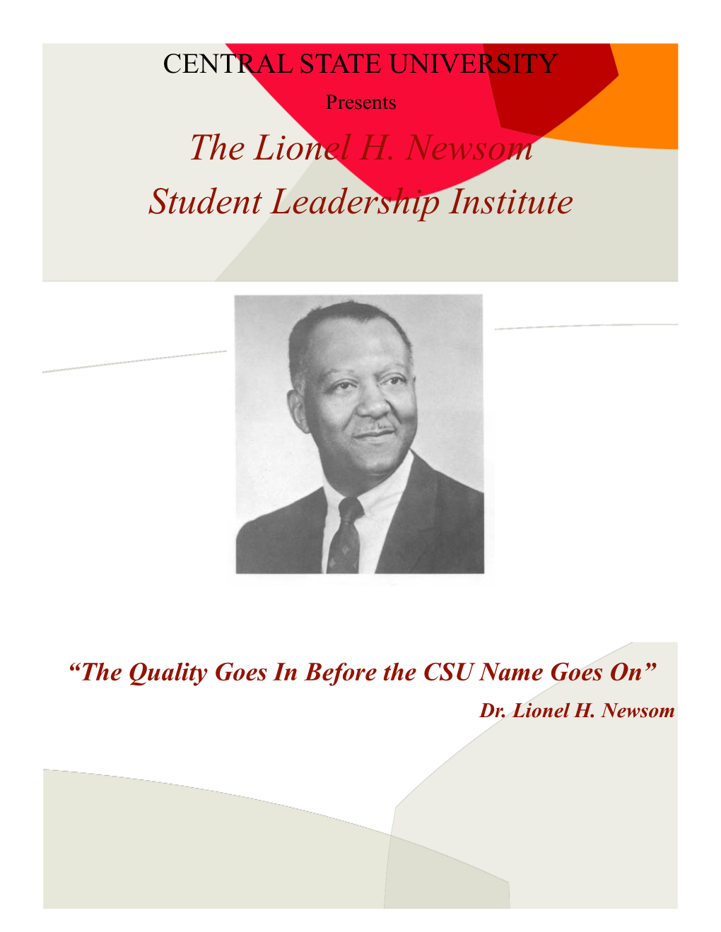 The Lionel H. Newsom Student Leadership Institute