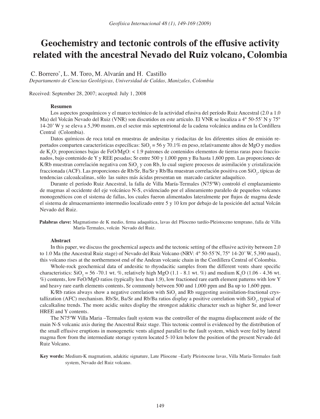 Geochemistry and Tectonic Controls of the Effusive Activity Related with the Ancestral Nevado Del Ruiz Volcano, Colombia