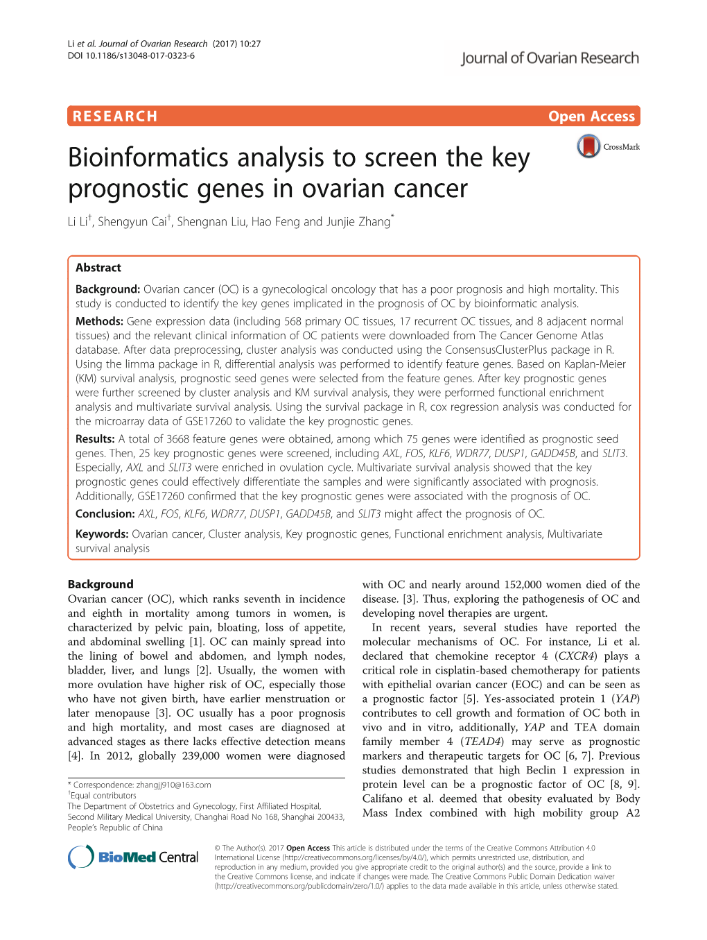 Bioinformatics Analysis to Screen the Key Prognostic Genes in Ovarian Cancer Li Li†, Shengyun Cai†, Shengnan Liu, Hao Feng and Junjie Zhang*