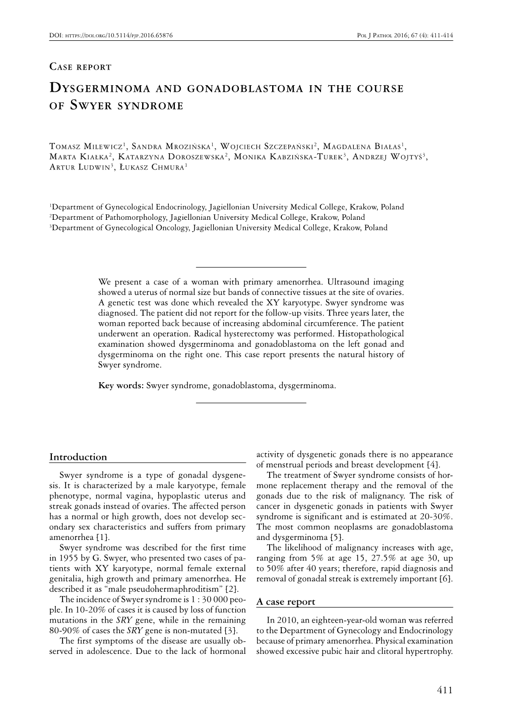 411 Dysgerminoma and Gonadoblastoma in the Course Of