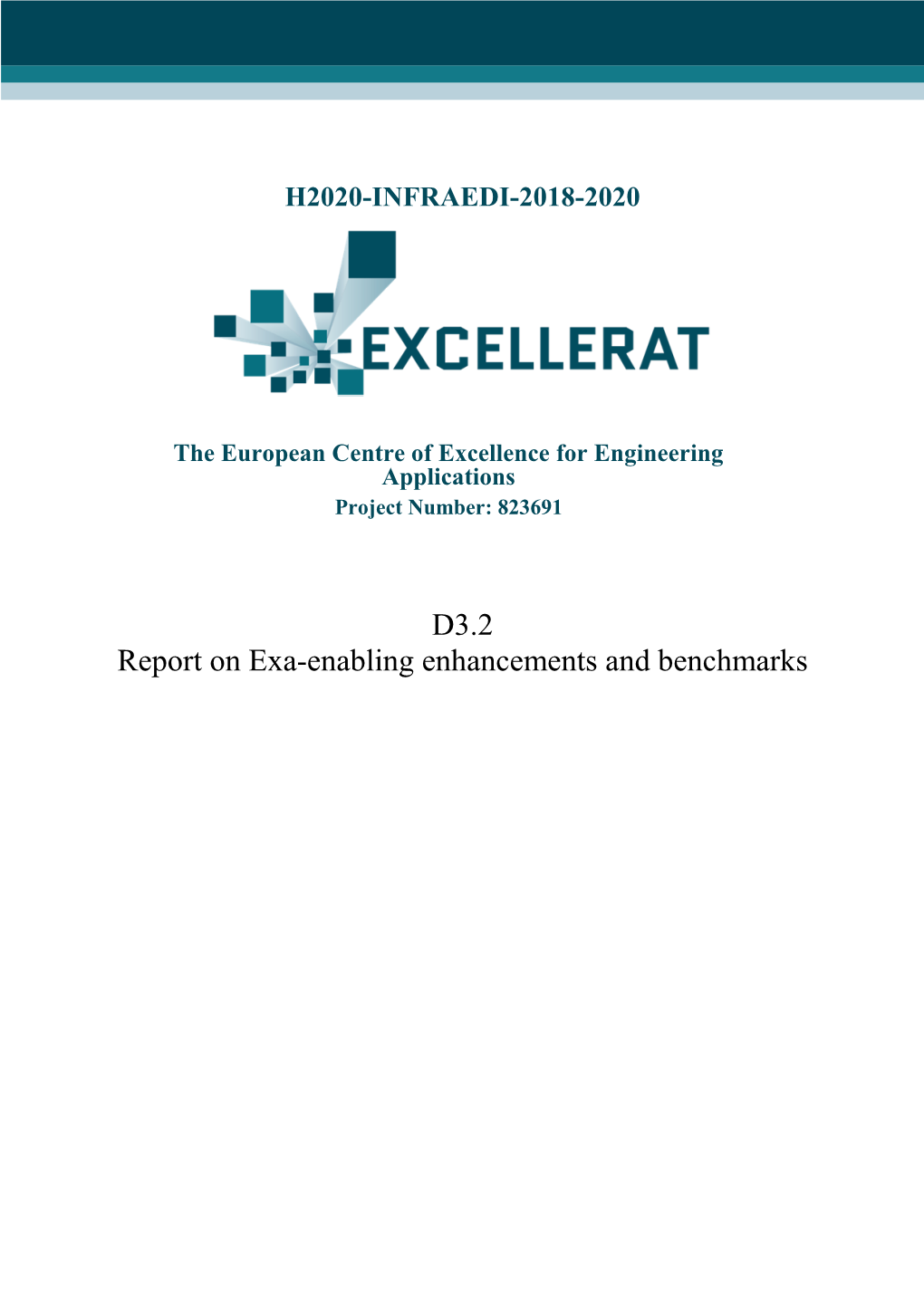 D3.2 Report on Exa-Enabling Enhancements and Benchmarks