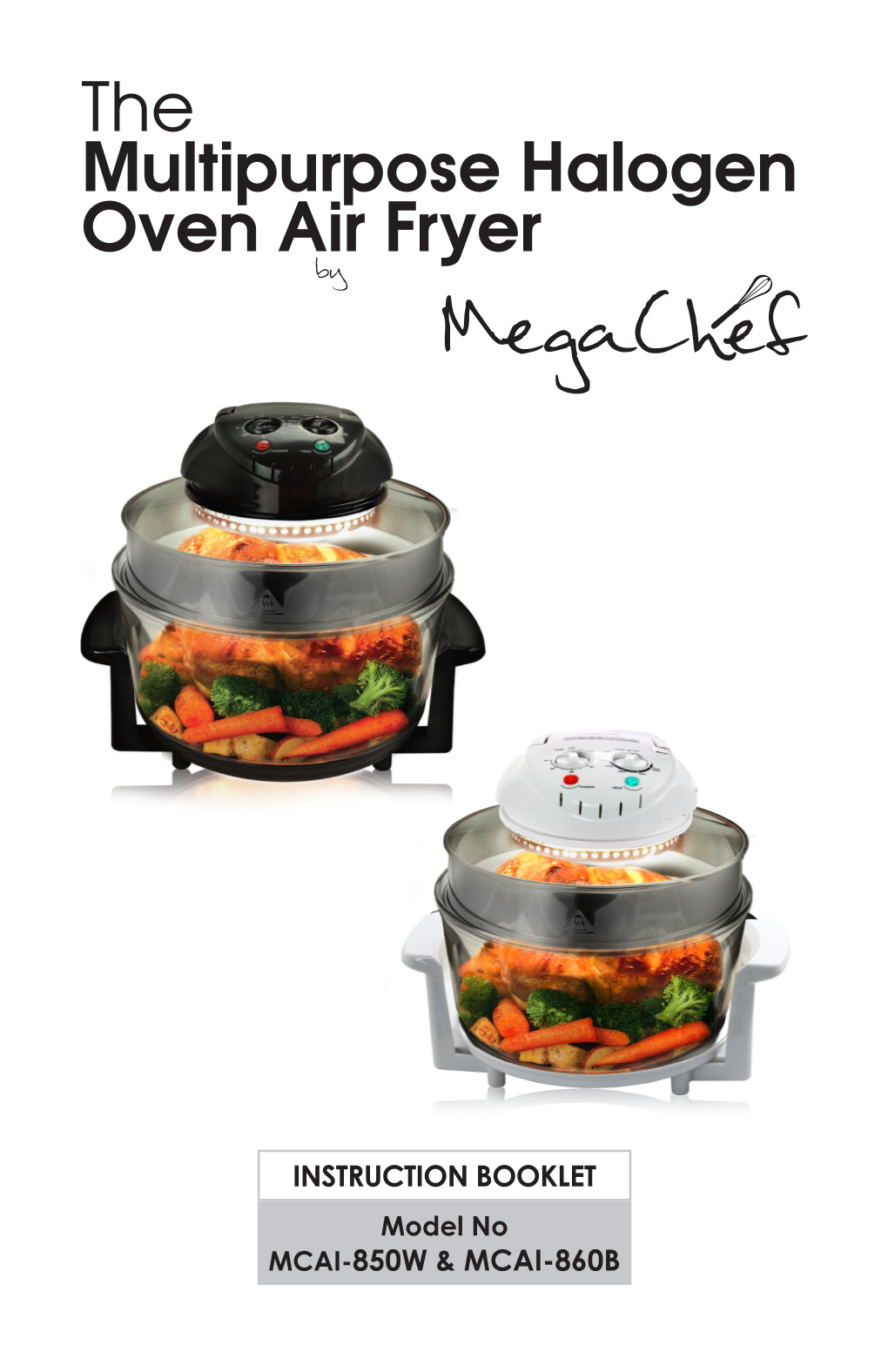 The Multipurpose Halogen Oven Air Fryer By