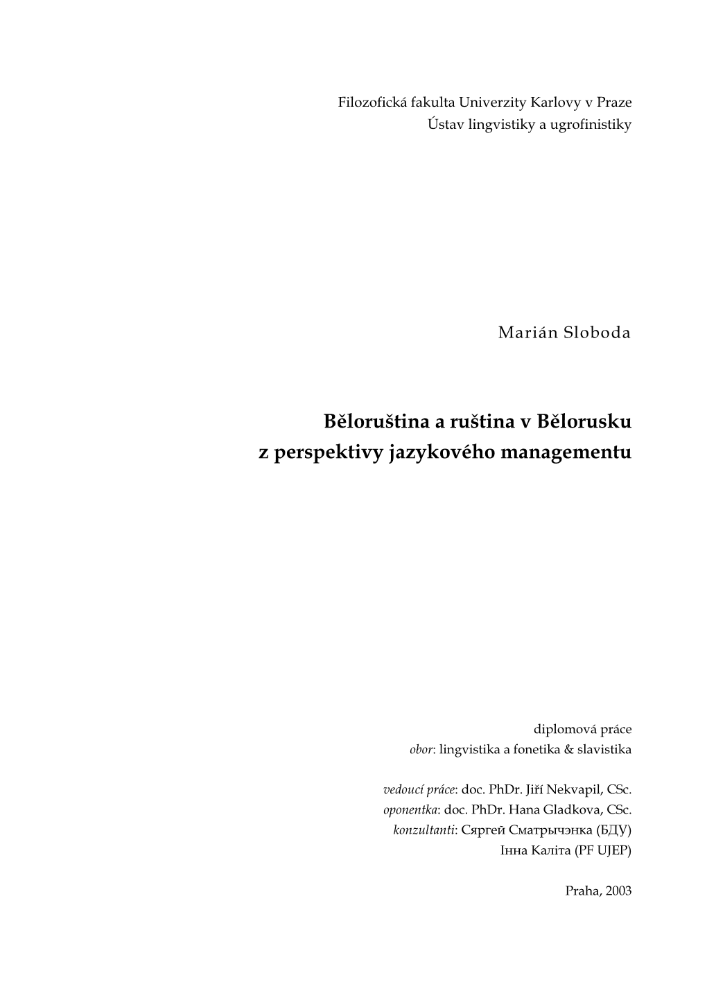 Běloruština a Ruština V Bělorusku Z Perspektivy Jazykového