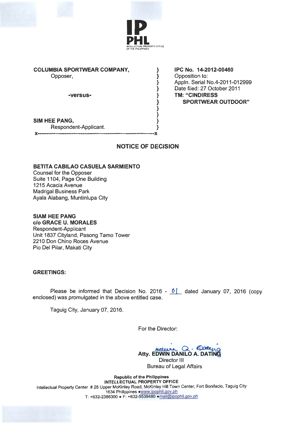 Columbia Sportswear Company1 ("Opposer") Filed an Opposition to Trademark Application Serial No