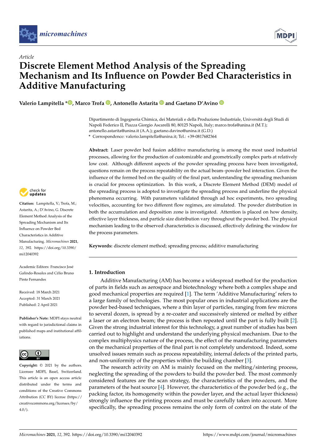 Discrete Element Method Analysis of the Spreading Mechanism and Its Inﬂuence on Powder Bed Characteristics in Additive Manufacturing