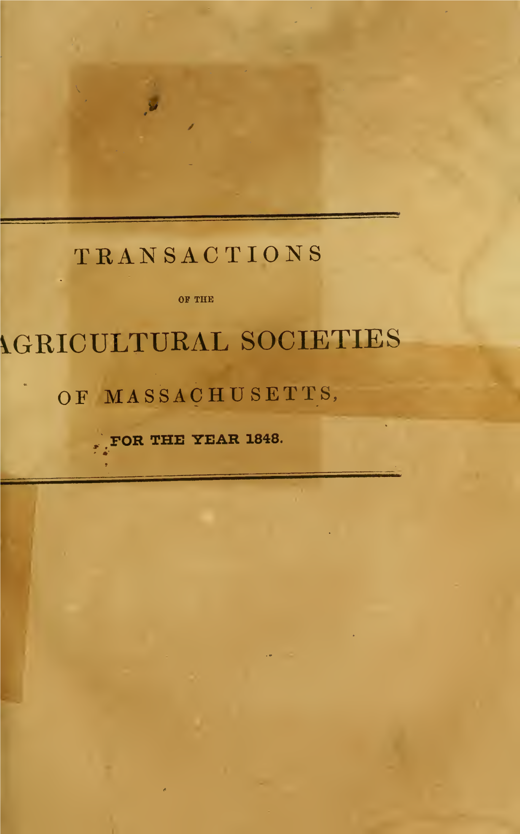 Transactions of the Agricultural Societies of Massachusetts
