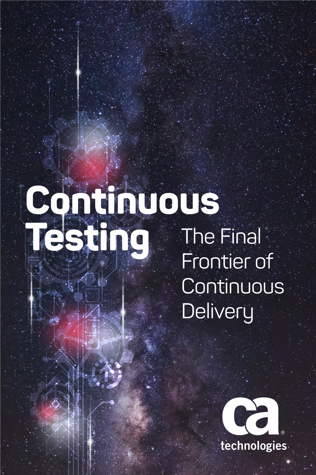 Continuous Testing: the Final Frontier of Continuous Delivery