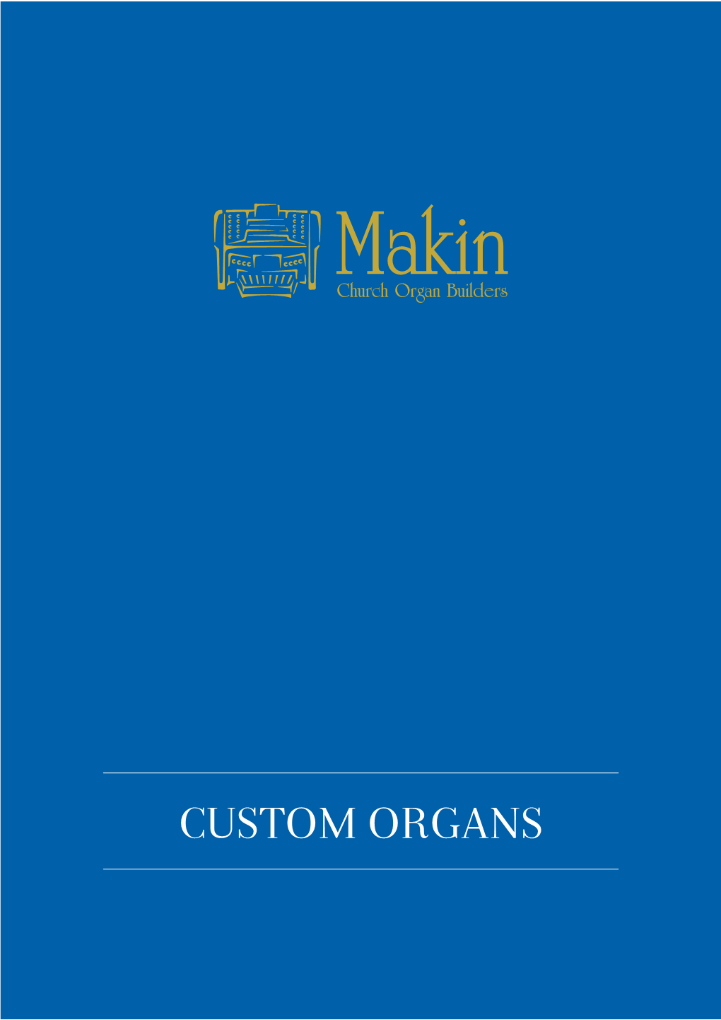 Custom Organs