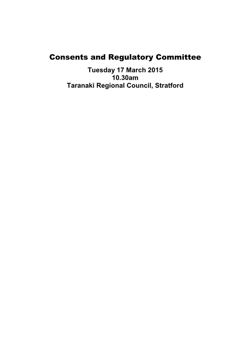 Consents and Regulatory Committee Agenda March 2015