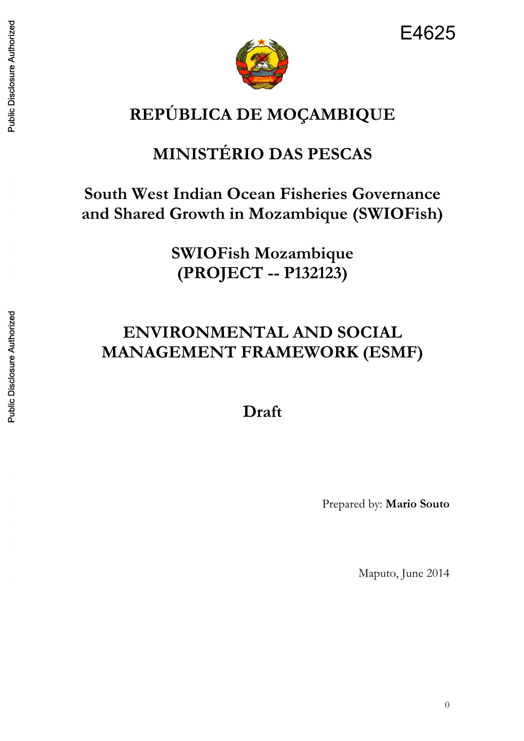 REPÚBLICA DE MOÇAMBIQUE Public Disclosure Authorized MINISTÉRIO DAS PESCAS