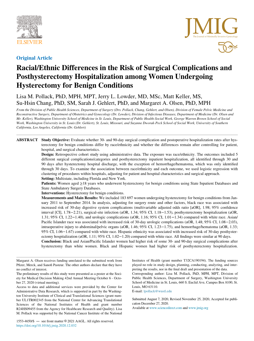 Racial/Ethnic Differences in the Risk of Surgical Complications and Posthysterectomy Hospitalization Among Women Undergoing Hysterectomy for Benign Conditions Lisa M