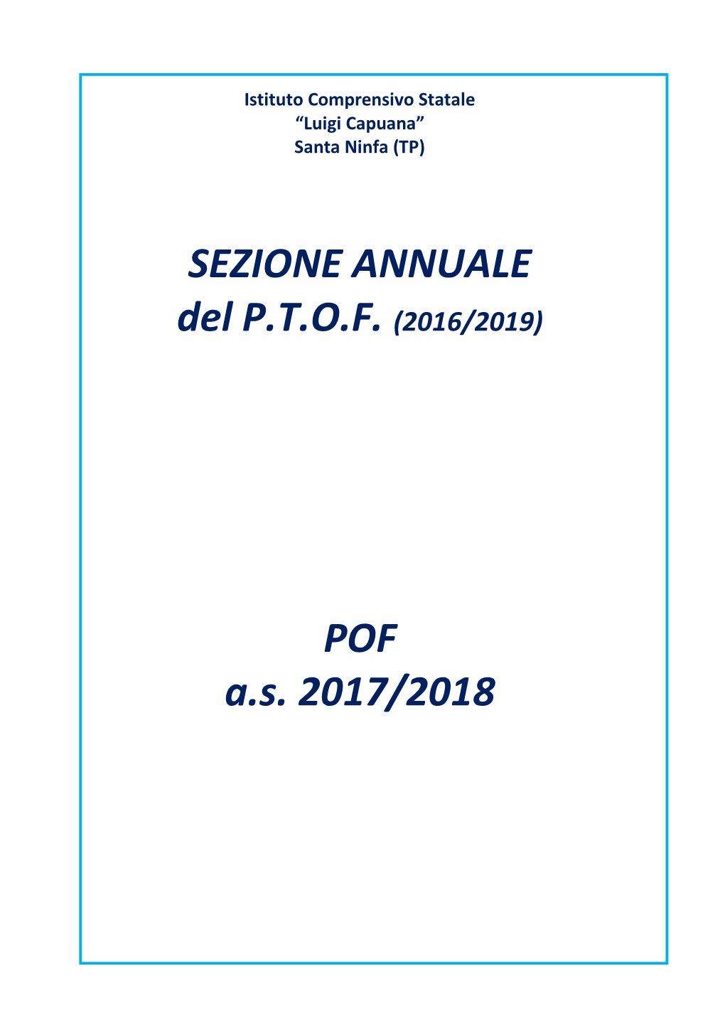 SEZIONE ANNUALE Del P.T.O.F. (2016/2019) POF A.S. 2017/2018