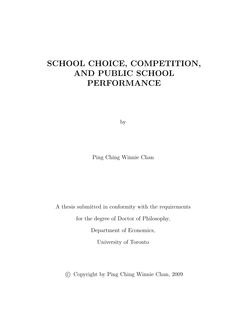 School Choice, Competition, and Public School Performance