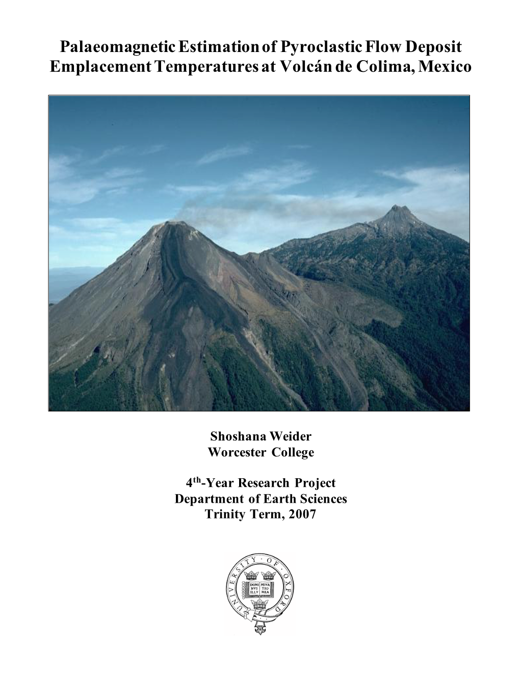 Palaeomagnetic Estimation of Pyroclastic Flow Deposit Emplacement Temperatures at Volcán De Colima, Mexico