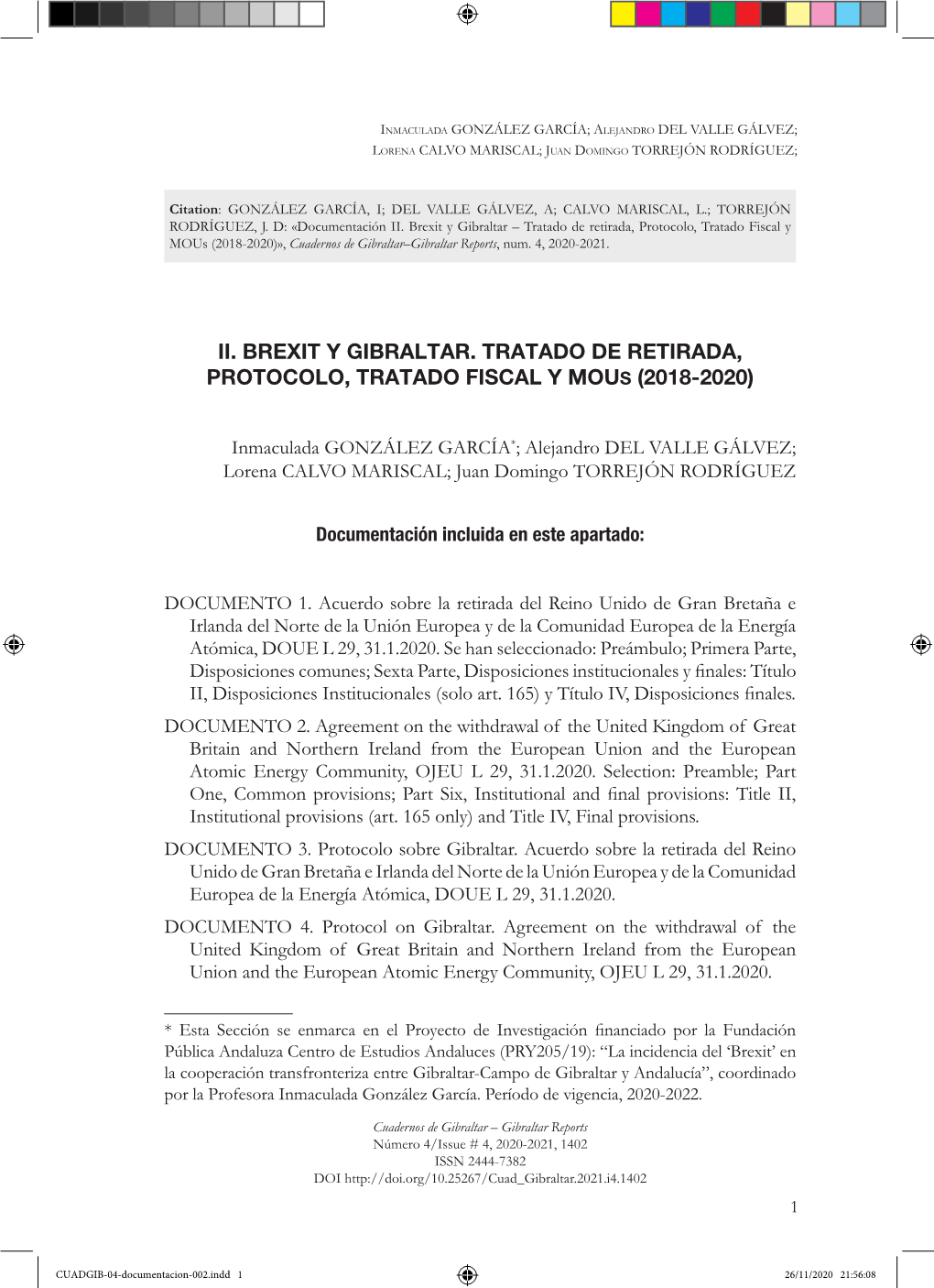 Documentación II. Brexit Y Gibraltar – Tratado De Retirada, Protocolo, Tratado Fiscal Y Mous (2018-2020)», Cuadernos De Gibraltar–Gibraltar Reports, Num