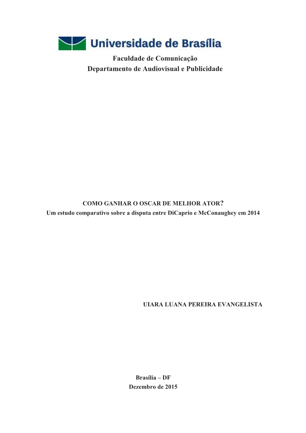 Faculdade De Comunicação Departamento De Audiovisual E Publicidade