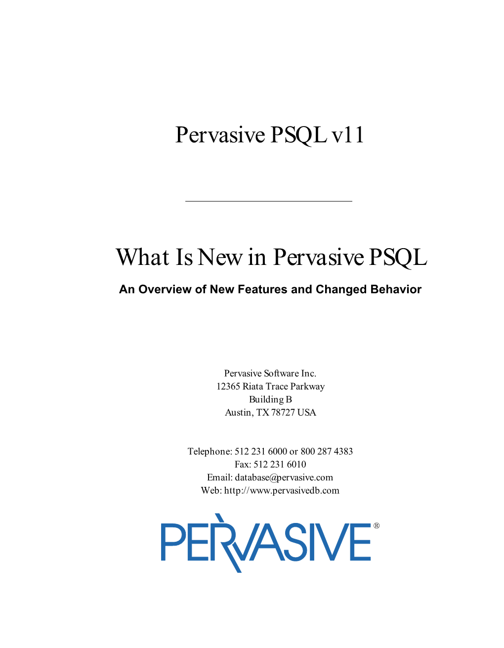 What Is New in Pervasive PSQL