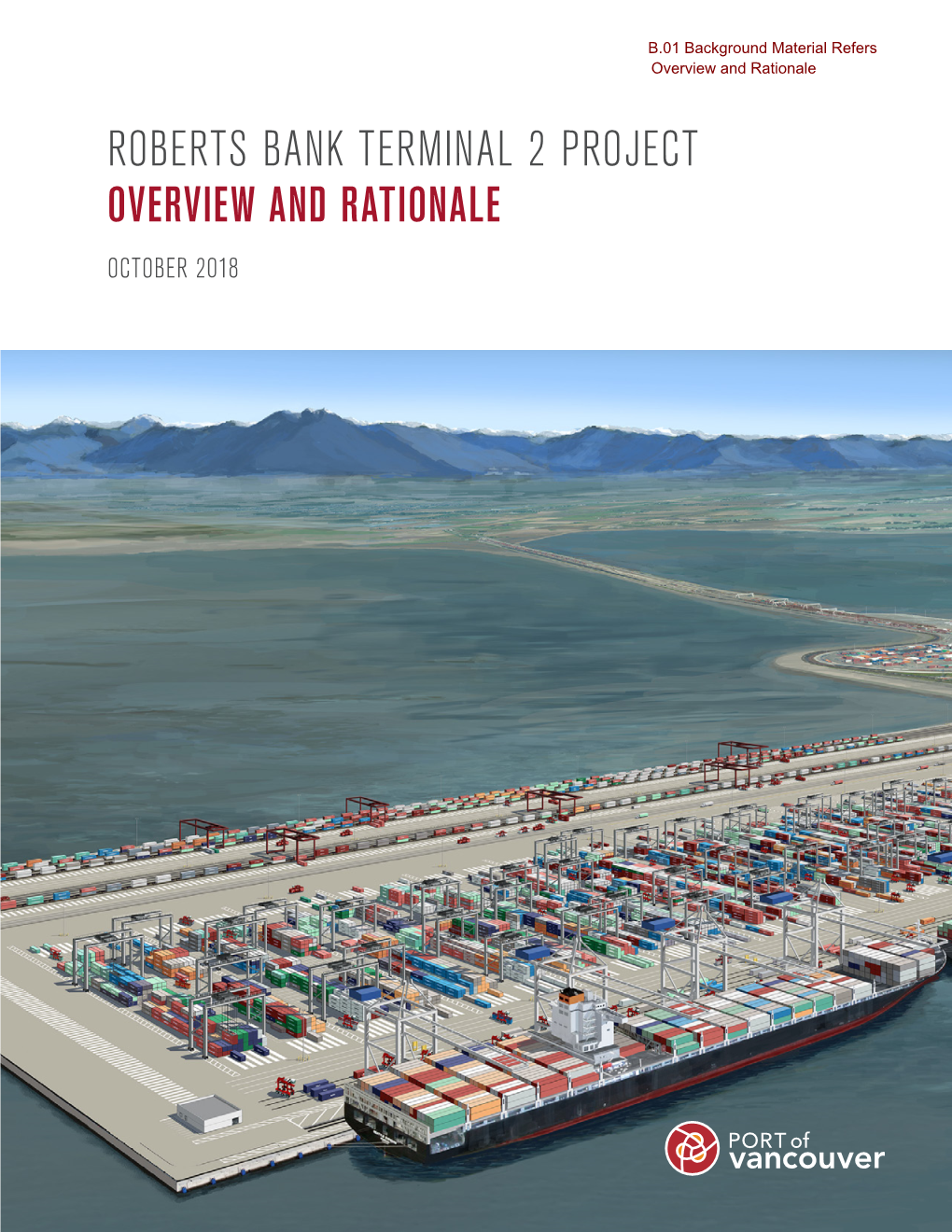 Roberts Bank Terminal 2 Project Overview and Rationale October 2018 Foreword