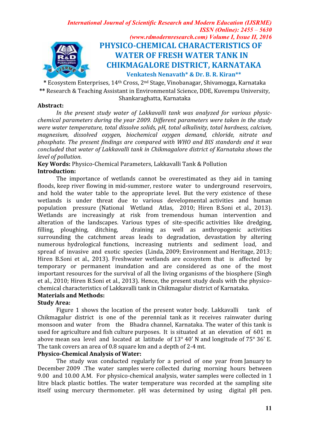 PHYSICO-CHEMICAL CHARACTERISTICS of WATER of FRESH WATER TANK in CHIKMAGALORE DISTRICT, KARNATAKA Venkatesh Nenavath* & Dr