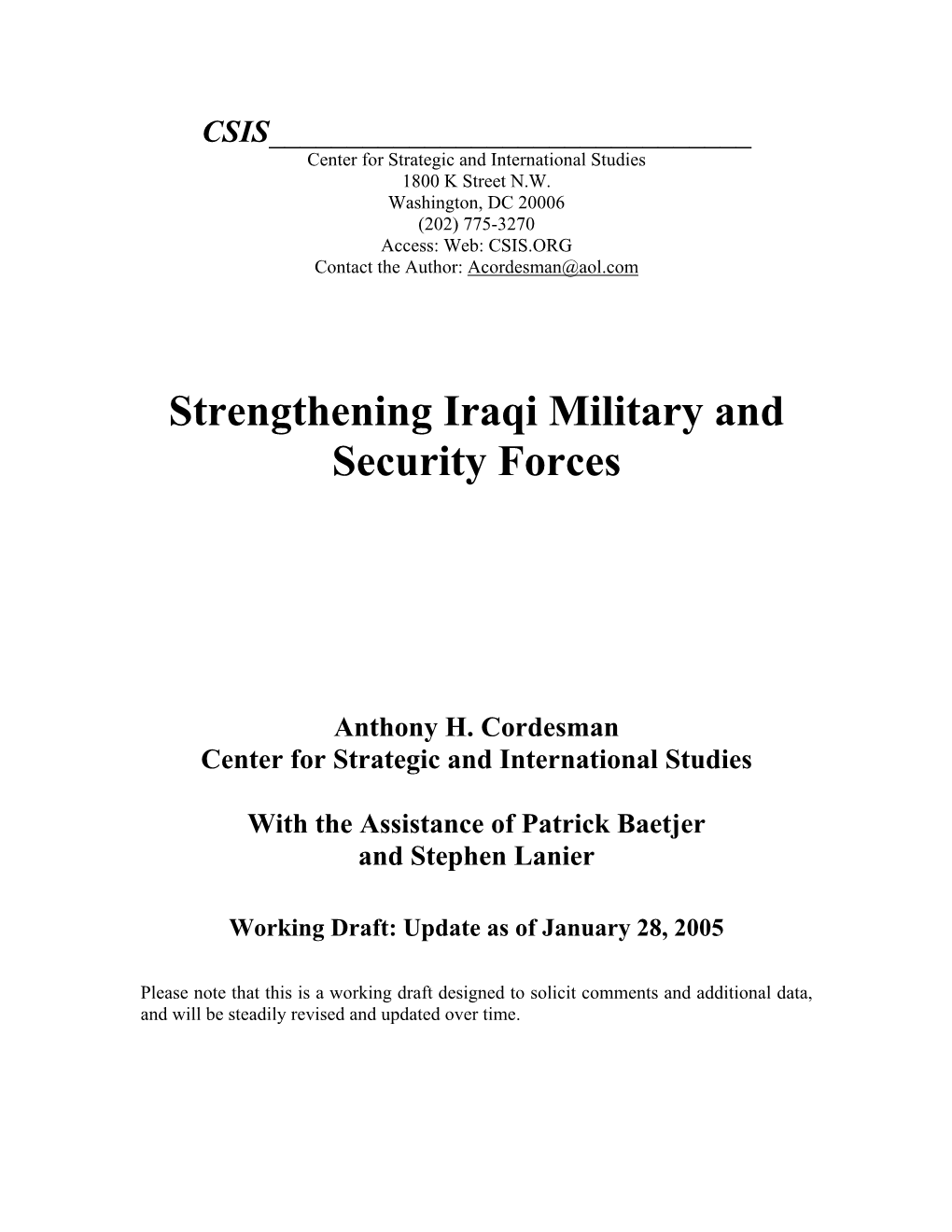 Strengthening Iraqi Military and Security Forces and Giving Them Their Proper Role in Security and Counterinsurgency Missions